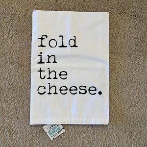 Kitchen towel “fold in the cheese”